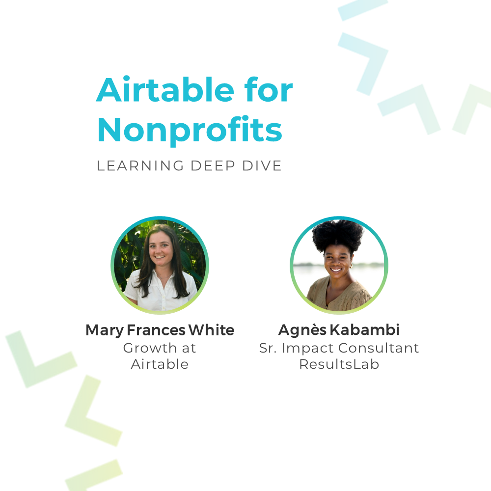 This is a replay a webinar where you'll learn what Airtable is, and how nonprofits are using it to support their data and evaluation work.
