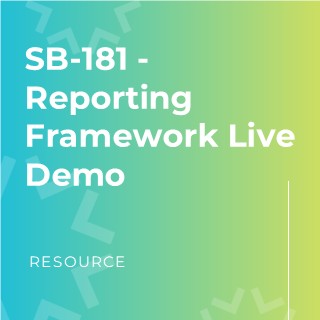 Resource – SB-181 Reporting Framework Live Demo
