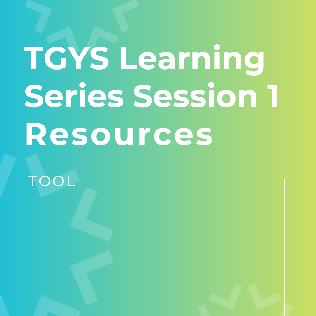 TGYS Learning Series Session 1